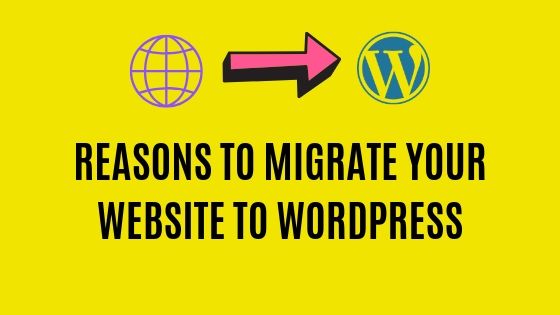 Wordpress Migration Reasons