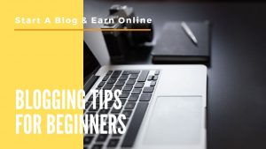 Blogging Tips For Beginners