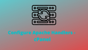 Apache Handler- cPanel