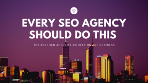 SEO-agency-should-do-this