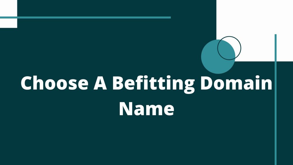 Choose A Befitting Domain ame