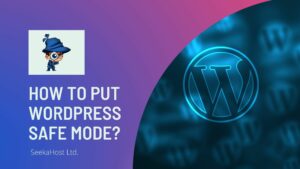 WordPress Safe Mode Configuration