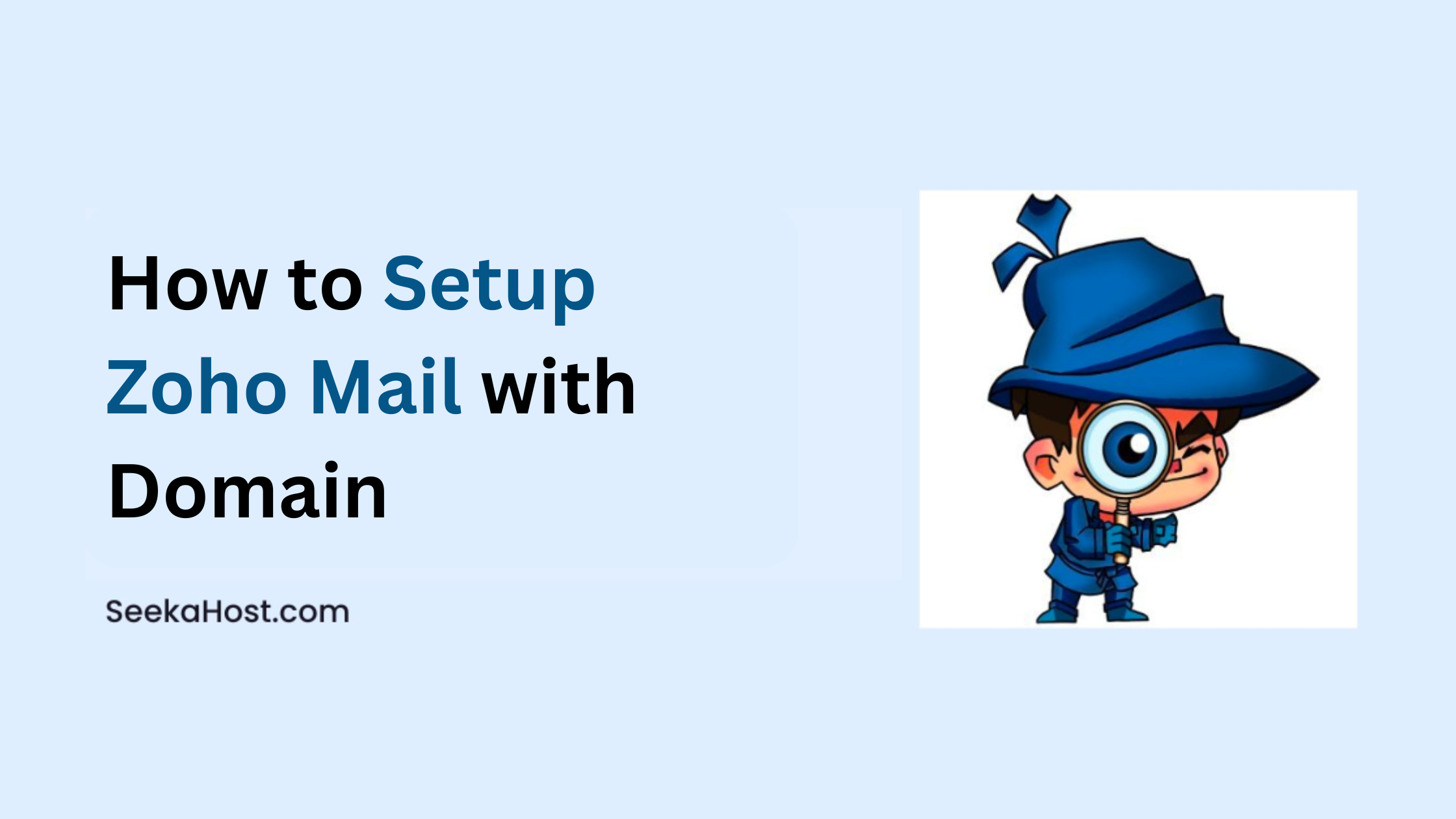 How to Setup Zoho Mail with Domain